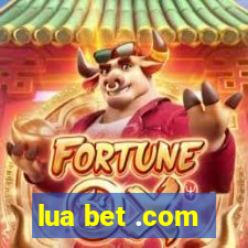 lua bet .com