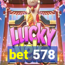 bet 578