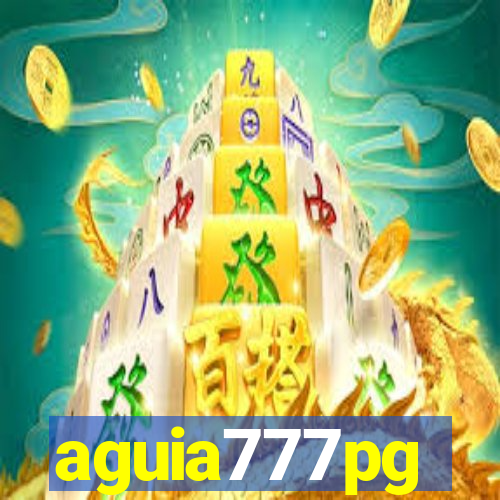 aguia777pg