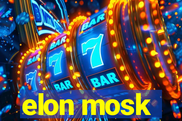 elon mosk