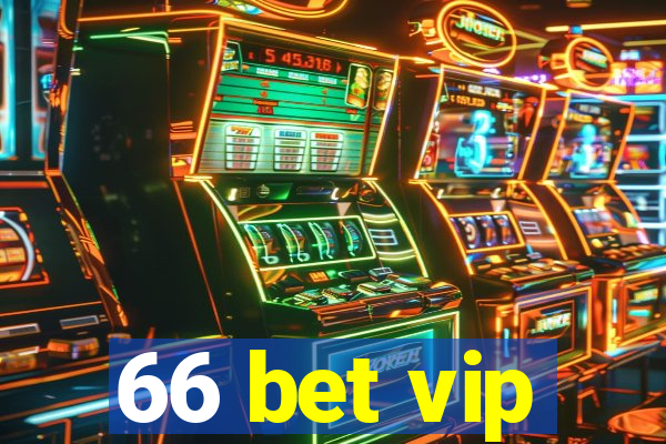 66 bet vip