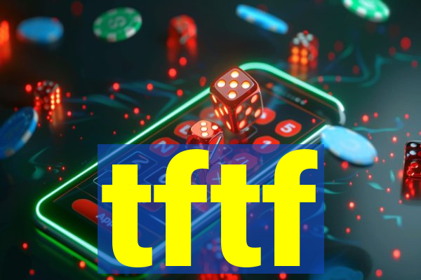 tftf