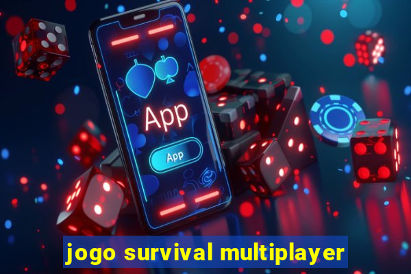 jogo survival multiplayer