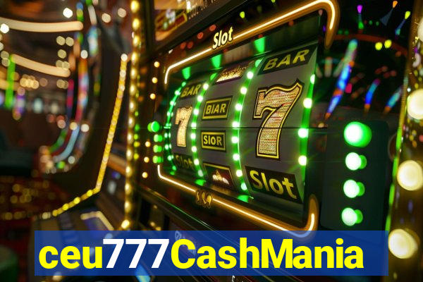 ceu777CashMania