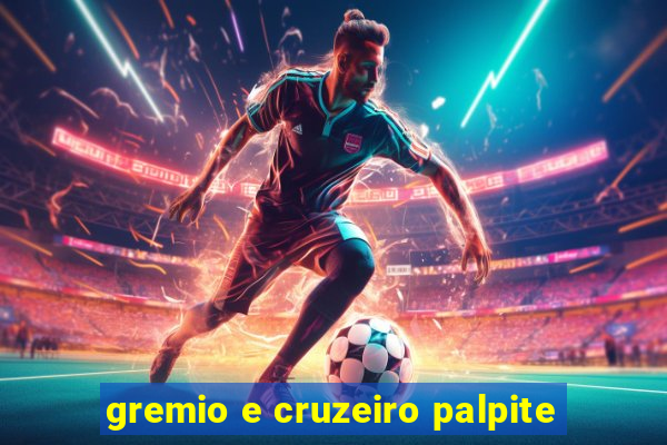 gremio e cruzeiro palpite