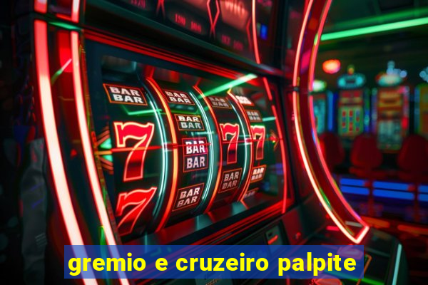 gremio e cruzeiro palpite