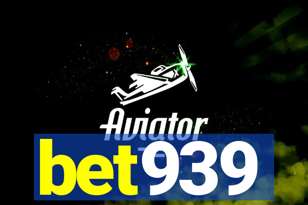 bet939