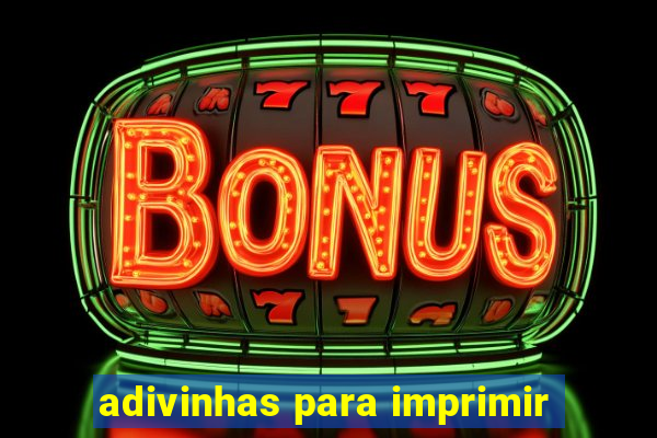 adivinhas para imprimir