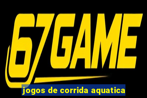 jogos de corrida aquatica