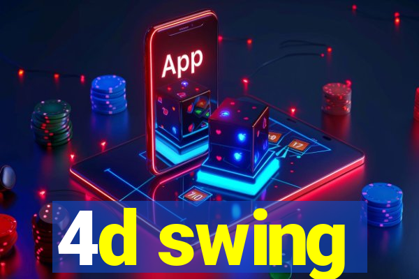 4d swing