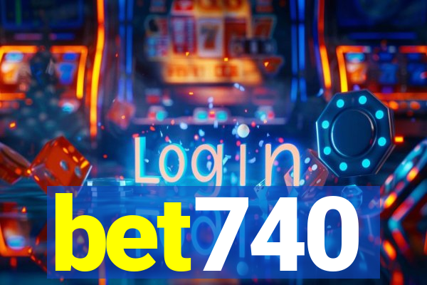 bet740