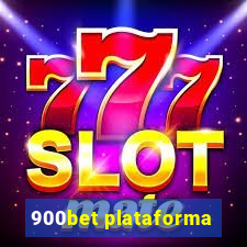 900bet plataforma