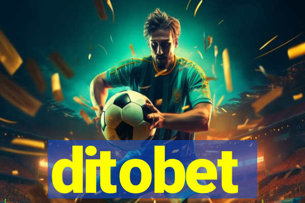 ditobet