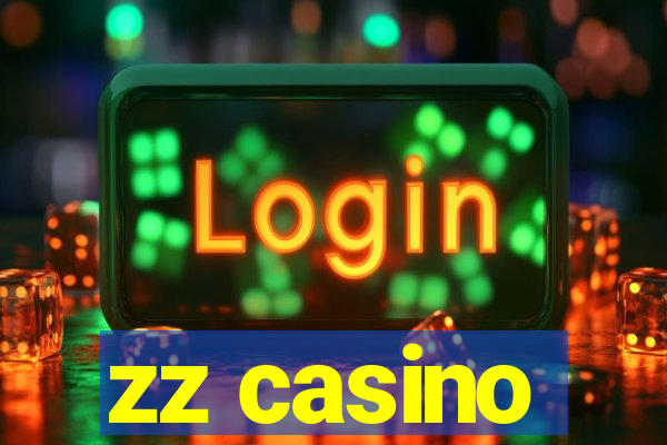 zz casino