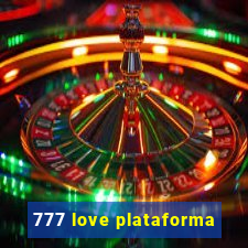 777 love plataforma