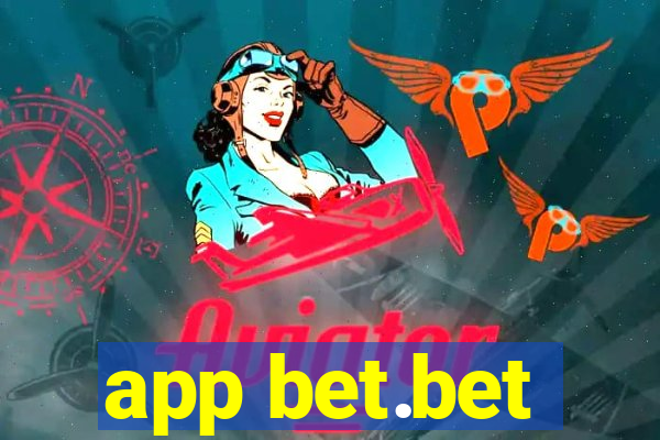 app bet.bet