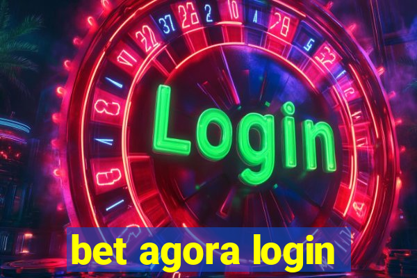 bet agora login