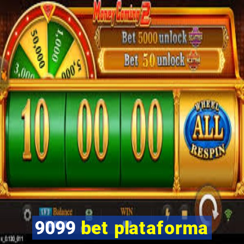 9099 bet plataforma