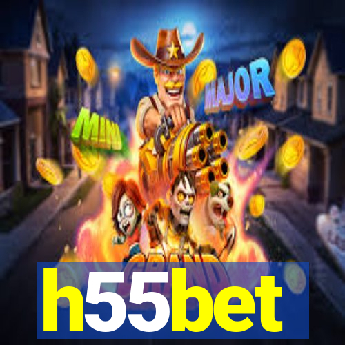 h55bet