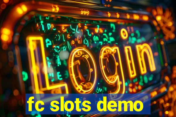 fc slots demo