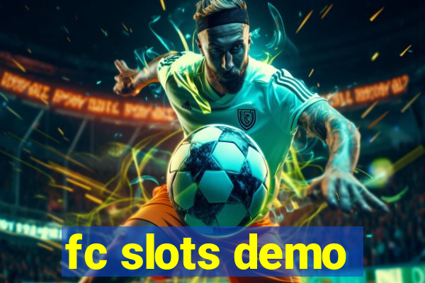 fc slots demo