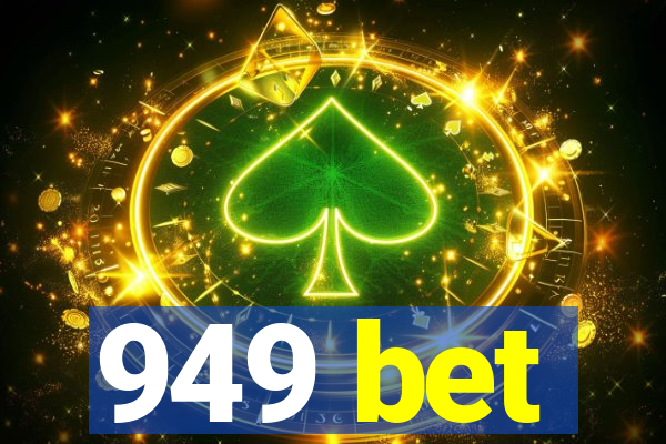 949 bet