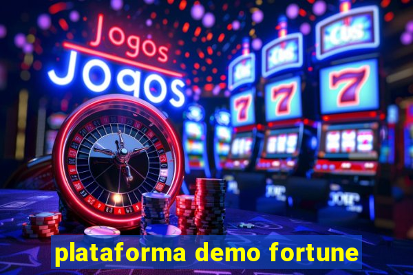 plataforma demo fortune