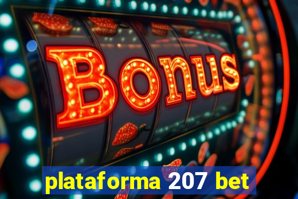 plataforma 207 bet