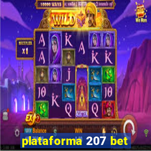 plataforma 207 bet