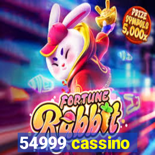 54999 cassino