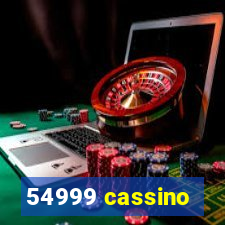 54999 cassino