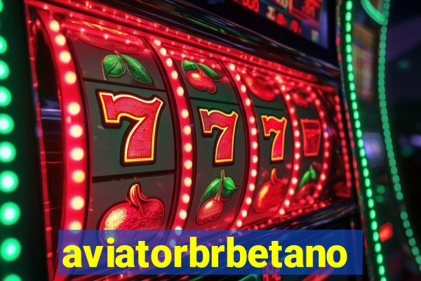 aviatorbrbetano