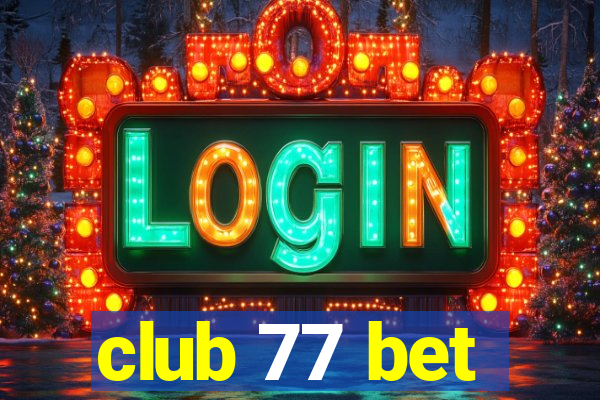 club 77 bet