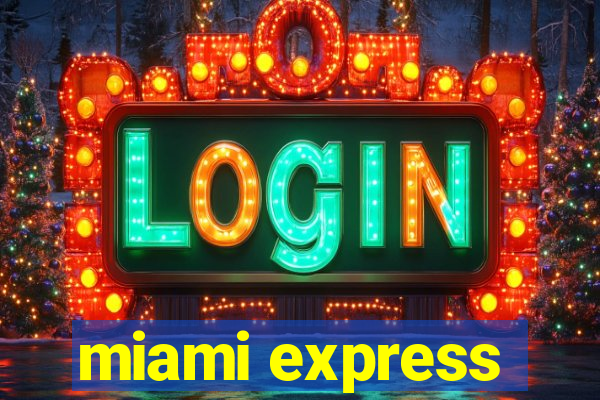 miami express