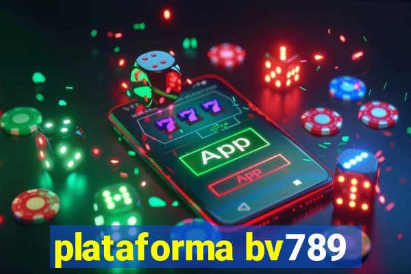 plataforma bv789