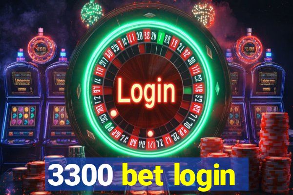 3300 bet login