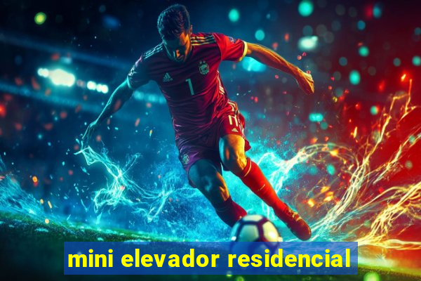 mini elevador residencial