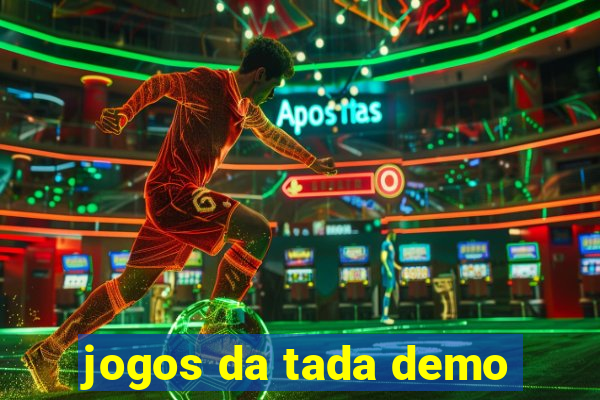 jogos da tada demo