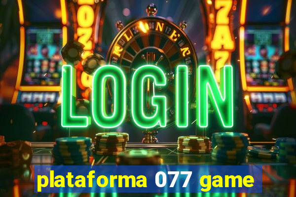 plataforma 077 game