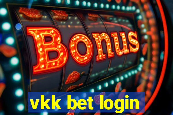 vkk bet login