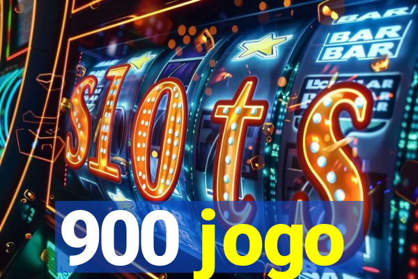 900 jogo