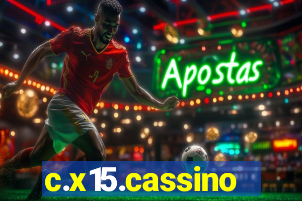 c.x15.cassino