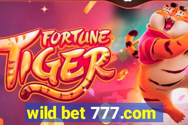 wild bet 777.com