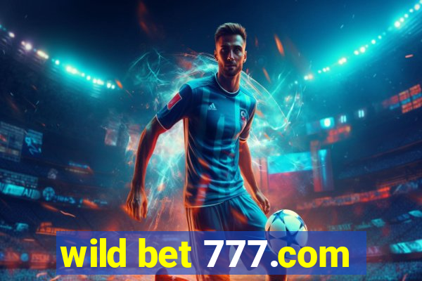 wild bet 777.com