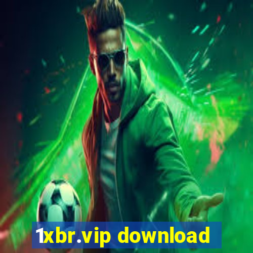 1xbr.vip download