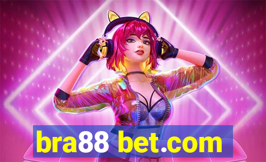 bra88 bet.com