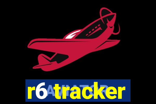 r6 tracker