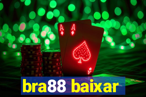 bra88 baixar