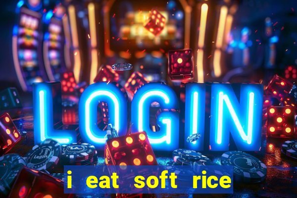 i eat soft rice in another world cap 1 pt br