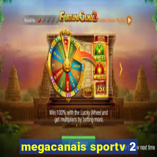 megacanais sportv 2